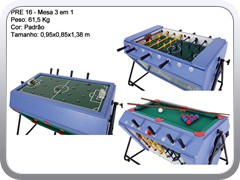PRE 16 - Mesa 3 em 1