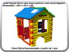 Chale Royale Silver (sem mesa externa e sem escorregador)